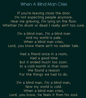 When A Blind Man Cries